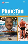 Phaic Tan: Sunstroke on a Shoestring
