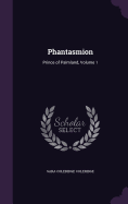 Phantasmion: Prince of Palmland, Volume 1