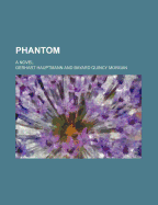 Phantom; A Novel