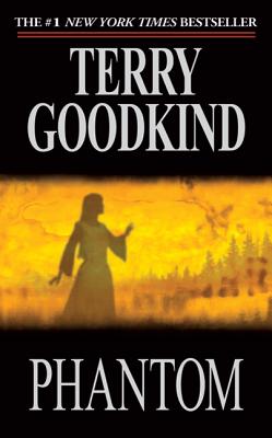 Phantom: Book Ten of the Sword of Truth - Goodkind, Terry
