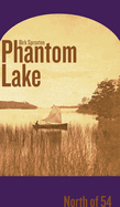 Phantom Lake: North of 54
