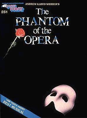 Phantom of the Opera: E-Z Play Today Volume 251 - Lloyd Webber, Andrew (Composer)