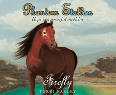 Phantom Stallion: Firefly Volume 18