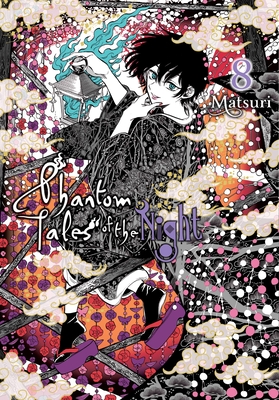 Phantom Tales of the Night, Vol. 8 - Matsuri, and Christie, Phil, and Goniwich, Julie (Translated by)
