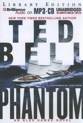 Phantom - Bell, Ted, and Shea, John (Performed by)