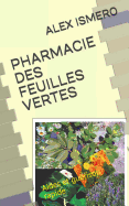Pharmacie Des Feuilles Vertes: Aides et gu?rison rapide