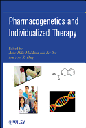 Pharmacogenetics and Individualized Therapy
