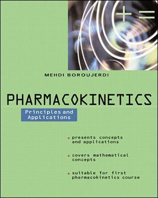 Pharmacokinetics - Boroujerdi, Mehdi, Ph.D.