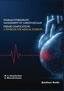 Pharmacotherapeutic Management of Cardiovascular Disease Complications: A Textbook for Medical Students