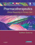 Pharmacotherapeutics: Clinical Reasoning in Primary Care