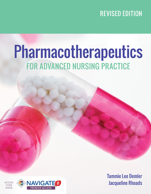Pharmacotherapeutics for Advanced Nursing Practice - Demler, Tammie Lee, and Rhoads, Jacqueline