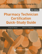 Pharmacy Technician Certification Quick-study Guide