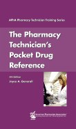 Pharmacy Technician's Pocket Drug Reference