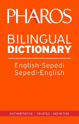 Pharos English-Sepedi/Sepedi-English Bilingual Dictionary - Pharos, Pharos