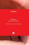 Pharynx: Diagnosis and Treatment