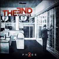 Phase 2 - The End Machine