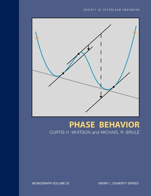 Phase Behavior: Monograph 20 - Whitson, Curtis H