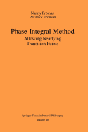 Phase-Integral Method: Allowing Nearlying Transition Points