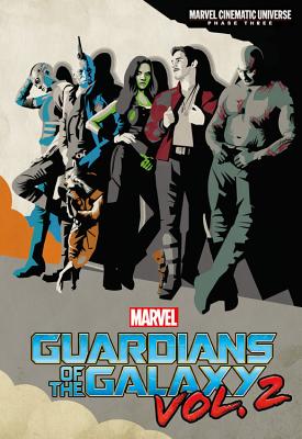 Phase Three: Marvel's Guardians of the Galaxy Vol. 2 - Irvine, Alex