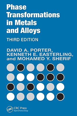Phase Transformations in Metals and Alloys (Revised Reprint) - Porter, David A, and Easterling, Kenneth E