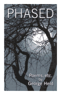 Phased: Poems, etc.