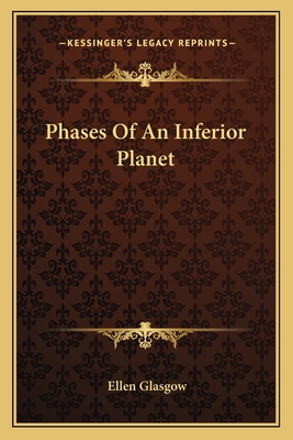 Phases Of An Inferior Planet - Glasgow, Ellen