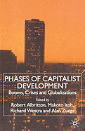 Phases of Capitalist Development: Booms, Crises and Globalizations