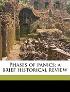 Phases of Panics; A Brief Historical Review