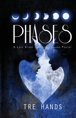 Phases - Hands, Tre, and DuPont, Carla (Editor)