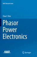 Phasor Power Electronics