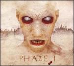 Phaze I - Phaze I