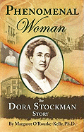 Phenomenal Woman: The Dora Stockman Story