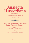 Phenomenology and Existentialism in the Twenthieth Century: Book III. Heralding the New Enlightenment