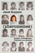 (pheromenes) haiku, Instagram, Twitter, and poetry