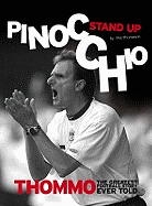 Phil Thompson Autobiography: Stand Up Pinocchio