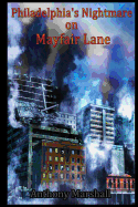 Philadelphia's Nightmare on Mayfair Lane