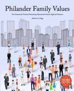Philander Family Values: Fun Scenarios for Practical Fundraising Education for Boards, Staff and Volunteers