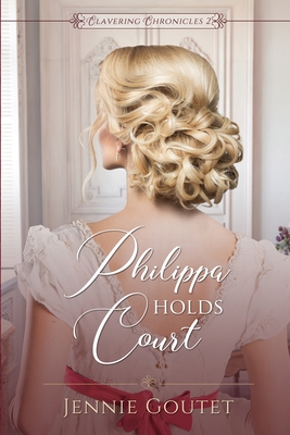 Philippa Holds Court - Goutet, Jennie