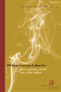 Philippe Lacoue-Labarthe: Representation and the Loss of the Subject