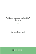 Philippe Lacoue-Labarthe's Phrase: Infancy, Survival
