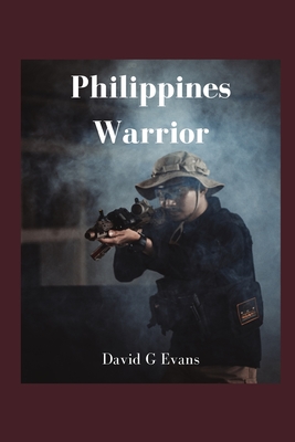 Philippines Warrior - Evans, David G