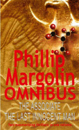 Phillip Margolin Omnibus: "The Associate", "The Last Innocent Man"