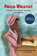 Phillis Wheatley: The Girl Who Wrote Her Way to Freedom