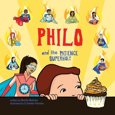 Philo and the Patience Superholy - Mishriky, Mireille