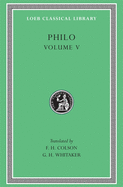 Philo, Volume V: On Flight and Finding. on the Change of Names. on Dreams