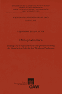 Philoprodromica: Beitrage Zur Textkonstitution Und Quellenforschung Der Historischen Gedichte Des Theodoros Prodromos