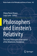 Philosophers and Einstein's Relativity: The Early Philosophical Reception of the Relativistic Revolution