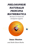 Philosophi Naturalis Principia Mathematica Revision IV - Volume III: Laws of Orbital Motion (physical constants and support)