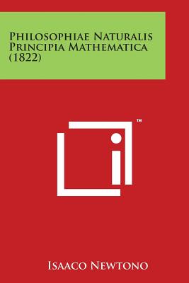 Philosophiae Naturalis Principia Mathematica (1822) - Newton, Ian