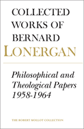 Philosophical and Theological Papers, 1958-1964: Volume 6